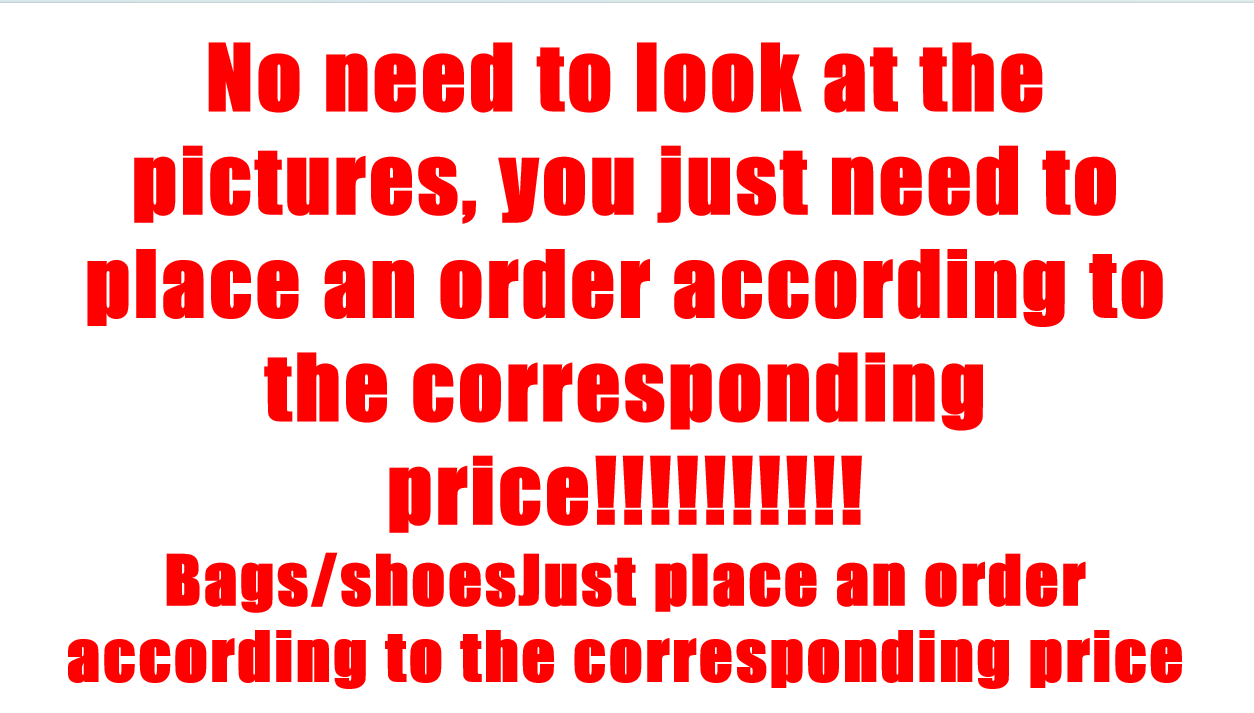 119$-AAdon't care about the wrong pictures just choose the right price options bags/slipper order options